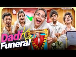 Dadi Ka Funeral || Khatarnak Dadi || Tejasvi Bachani