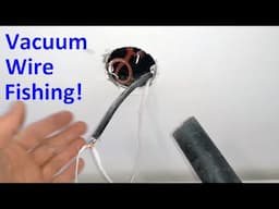 Wires through walls - using a vacuum cleaner!
