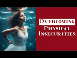 Overcoming Physical Insecurities#lifestories#epuphanies#pinay#pinayabroad