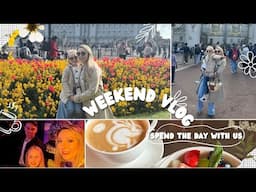 Weekend Vlog / Come Alive / Weekend in London