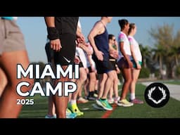 MIAMI CAMP 2025