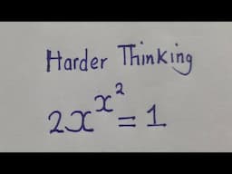 Harder equation, solve the equation 2x^x²=1 | Can you solve it? | Add your idea.