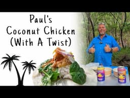 Camp Cooking Coconut Chicken (With A Twist)