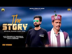 The Story | Kullvi Himachali Folk Video Song | Uttam Singh | Novin Joshi NJ | Pahari Song 2025