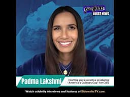 Padma Lakshmi returns to kitchen competition, America’s Culinary Cup