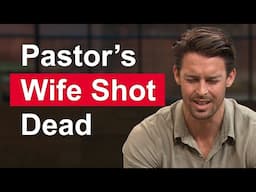 Pastor Wrestles God After Wife Murdered