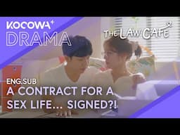 A Contract for a Healthy Sex Life… Signed?! | The Law Cafe EP13 | KOCOWA+