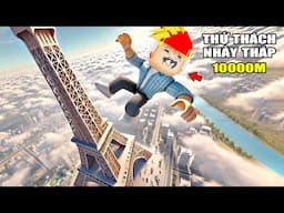 TÔI ĐÃ LEO VÀ NHẢY THÁP CAO 10000m NHẬN 1 TỶ Trong ROBLOX !!