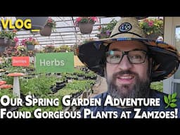 Family Garden Adventure at Zamzows 🌱 | Spring Plant Picks!