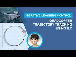 Iterative Learning Control Design for Trajectory Tracking of a Quadcopter