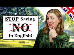 6 Ways to Say NO! 🫣😅🇬🇧| Learn DAILY BRITISH ENGLISH and British Culture here 🤗🌹🇬🇧