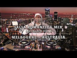 Alcobazos Vol 4 - Salsa Romantica Mix - Melbourne, Australia - Skyline - DJ Marlong Son