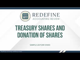 Redefine Accounting Review: Treasury Shares and Donation of Shares