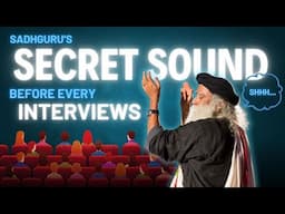 🔴Behind the Silence: Secret Sound Sadhguru Uses Before His Talks | A Secret Mantra | Sadhguru Chant