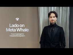 Inside Meta Whale: Lado On His Unique Vision and Some Breaking News On The Ecosystem