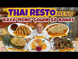 KAYANG-KAYA MO LUTUIN TO SA BAHAY! THAI RESTO MENU