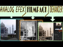 🛑 DXO ANALOG EFEX vs FILMPACK vs DEHANCER FILM 🛑 RETRO VINTAGE FILM LOOK -  review.