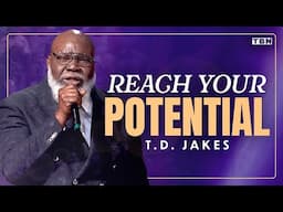 T.D. Jakes: Your Life Has Led to THIS Moment, How Will You Respond? | TBN