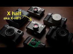 Fujifilm X half  Review – Don't Take This Too Seriously