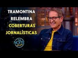 Carlos Tramontina relembra coberturas jornalísticas importantes | The Noite (13/06/25)