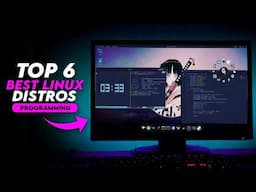 Top 6 Linux Distros For Programming & Developers In 2025 🔥