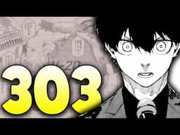 THE NEW GEN 11 ARE COMING | BLUE LOCK CHAPTER 303