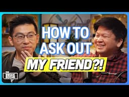 Should I ask my friend out? | The Break Room