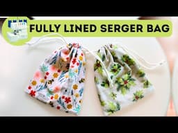How to sew a lined drawstring bag on SERGER ONLY? No sewing machine, just serger!