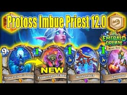 NEW Aviana Buffed Imbue Priest Deck 12.0 Is Good At Into the Emerald Dream Mini-Set Hearthstone