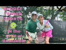 Where can you play Tennis on a Budget in Bangkok? |we found out for you| 🇹🇭