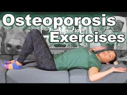 Best Osteoporosis Exercises To Protect Your Spine & Build Strength