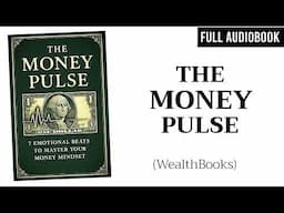 The Psychology Behind Money | Full Audiobook