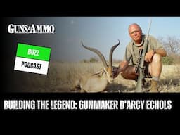 Building The Legend: Gunmaker D’Arcy Echols