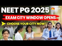 NEET PG 2025 Latest Update | NEET PG 2025 Exam Center Filling | How to Select Test City | NEET 2025