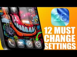iOS 26 - 12 New Settings You MUST Change !