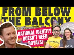 'National IDENTITY DOESN'T need the ROYALS' - JASSA AHLUWALIA | From Below the Balcony