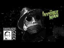 Sci-Fi Classic Review: THE INVISIBLE MAN (1933) [REUPLOAD]