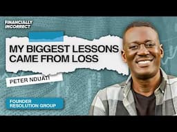 Peter Nduati on Failure, Loss & Starting Over Again
