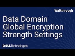 How to Reset Global Encryption Strength & Clear Errors in Dell Data Domain