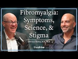 Fibromyalgia Explained: Symptoms, Science & Stigma | Sean Mackey, M.D., Ph.D.