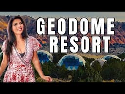 I stayed in a GEODOME RESORT near the GRAND CANYON