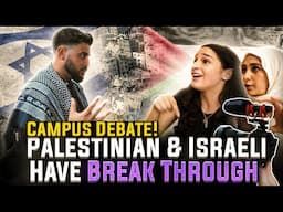Palestinian & Israel Breakthrough (CAMPUS DEBATE)