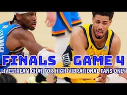 Warriors fans' Watch Party: G4 NBA Finals OKC at Indiana Pacers 🫶 Live chat for HIGH-VIBRATIONALS!