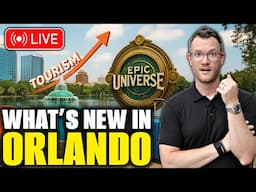 Orlando Update: Tourism Surge, Epic Universe, and New Communities