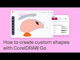How to create custom shapes with CorelDRAW Go | Step-by-step tutorial