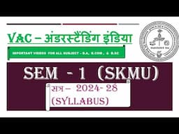 #vac understanding India semester 1 skmu Dumka || #skmu #semester 1 vac understanding India syllabus