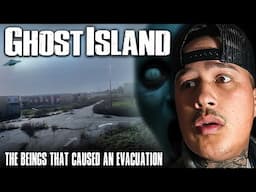 (EVERYONE EVACUATED!) GHOST ISLAND LEFT BEHIND After MAJOR PARANORMAL ENCOUNTER | NO HUMANS LEFT