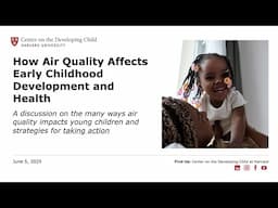 How Air Quality Affects Early Childhood Development and Health