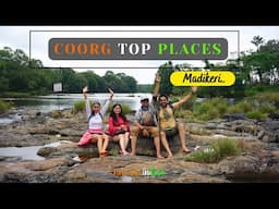 Top Places Coorg | Madikeri | nomads in love