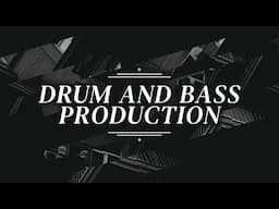 Drum & Bass Production Session